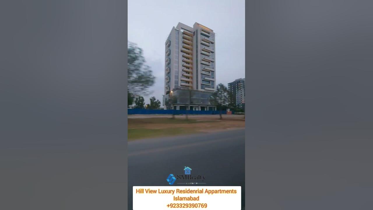 Video thumbnail for Hill View Luxury Residential Appartments Islamabad