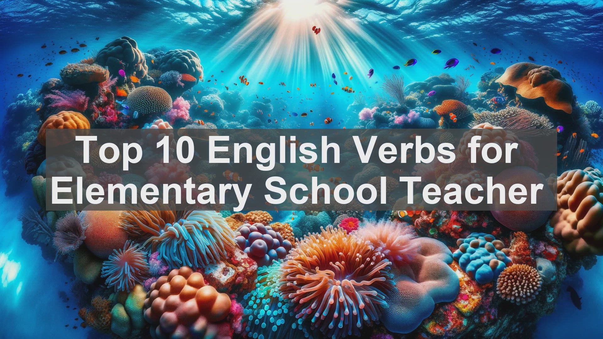 'Video thumbnail for Top 10 English Verbs for Elementary School Teacher'