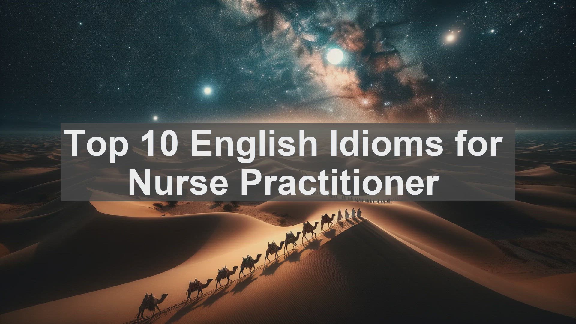 'Video thumbnail for Top 10 English Idioms for Nurse Practitioner'