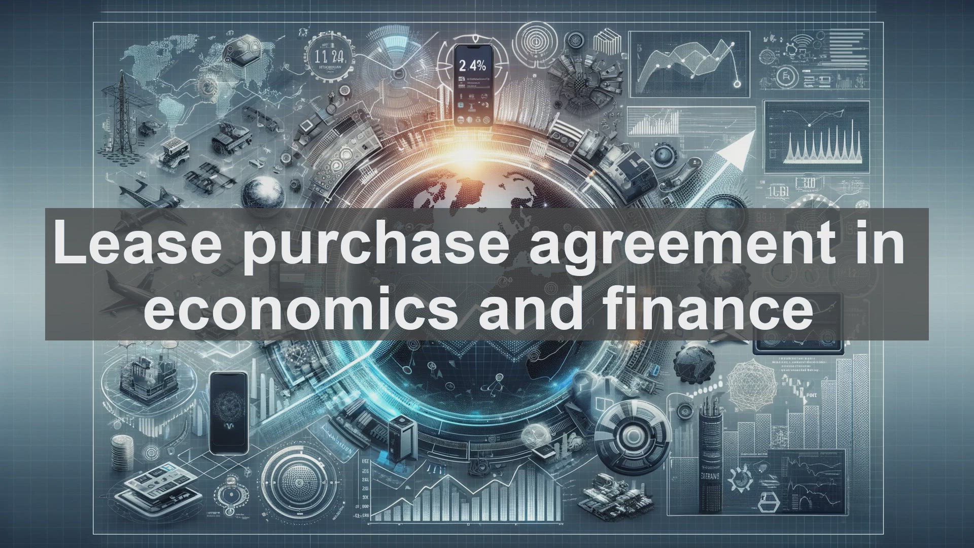 'Video thumbnail for Lease purchase agreement in economics and finance'