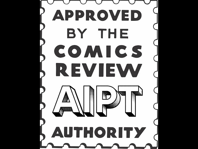 Video thumbnail for AIPT Comics Podcast Episode 375: Show & Tell – The stories behind our favorite nerd stuff 🎒✨