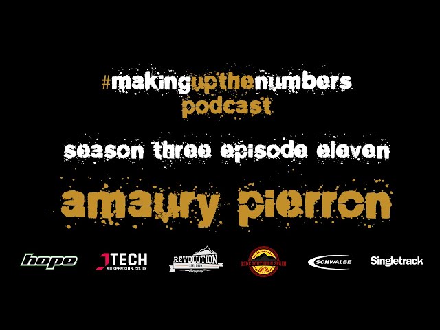 Video thumbnail for Making Up The Numbers Downhill Podcast: Interview with Amaury Pierron