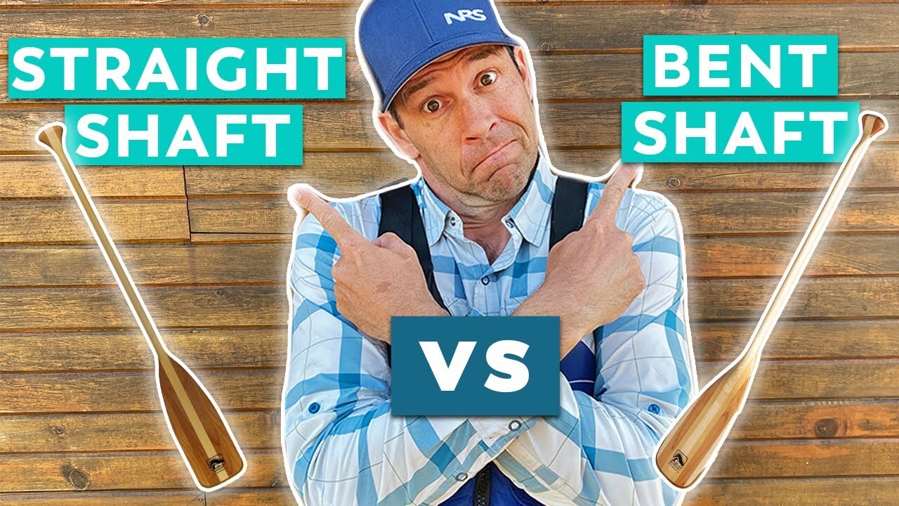 Video thumbnail for What's the Best Canoe Paddle - Straight Shaft vs Bent Shaft