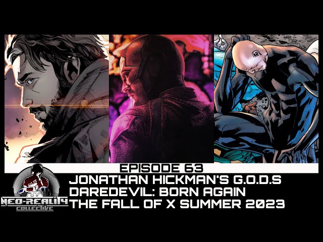 Video thumbnail for NRC Episode Sixty-Three: Jonathan Hickman's G.O.D.S, Daredevil: Born Again; The Fall of X