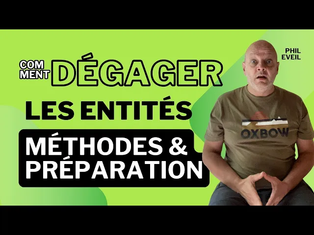 Video thumbnail for Dégagement d'Entité : techniques et précautions pour dégager une entié