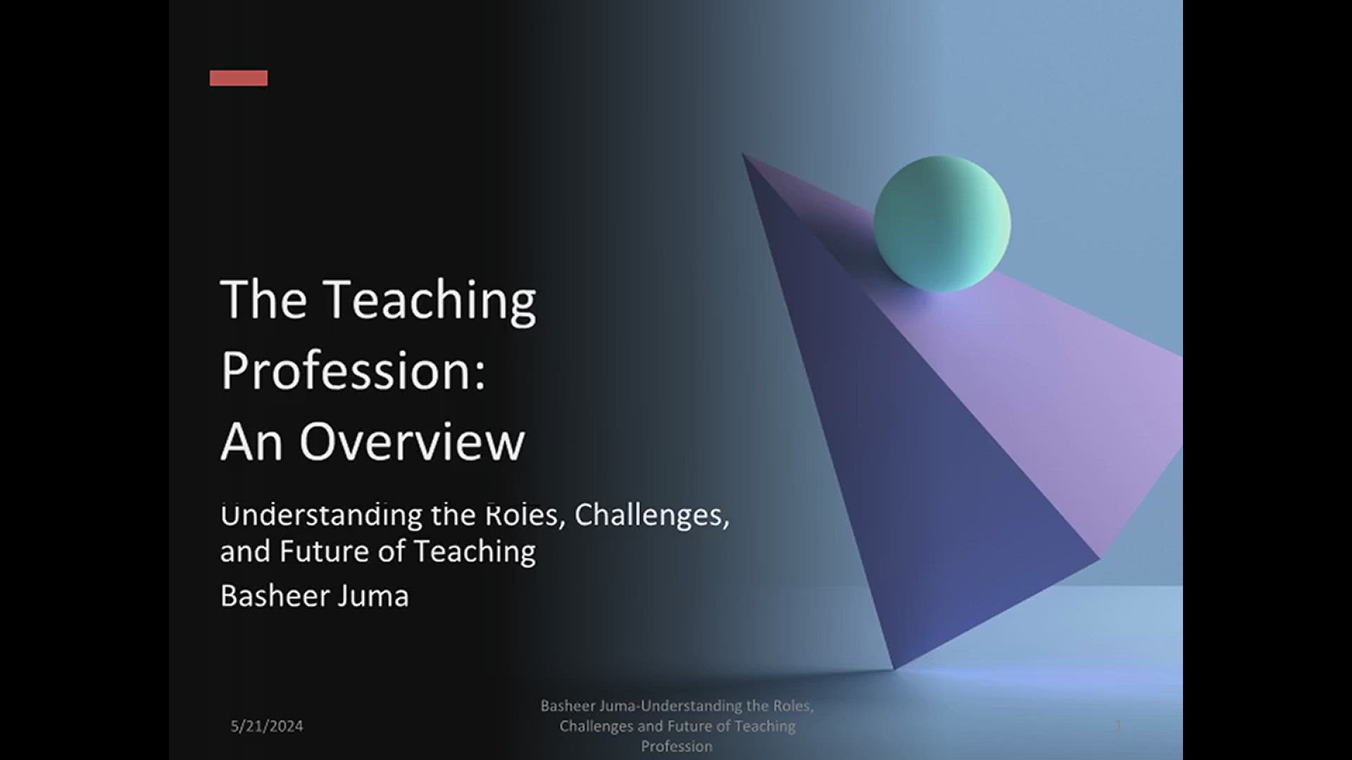 Video thumbnail for Basheer Juma-Teaching Profession Challenges in the Digital Society