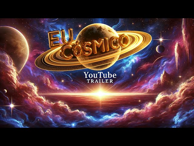 Video thumbnail for 🌌 EU CÓSMICO | O Trailer Oficial: Embarque na Jornada Cósmica! 🌟
