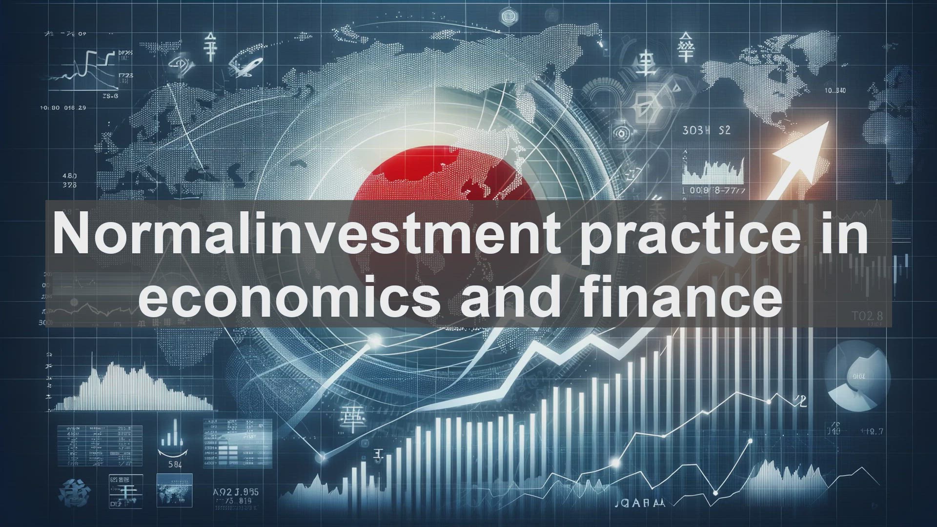 'Video thumbnail for Normalinvestment practice in economics and finance'