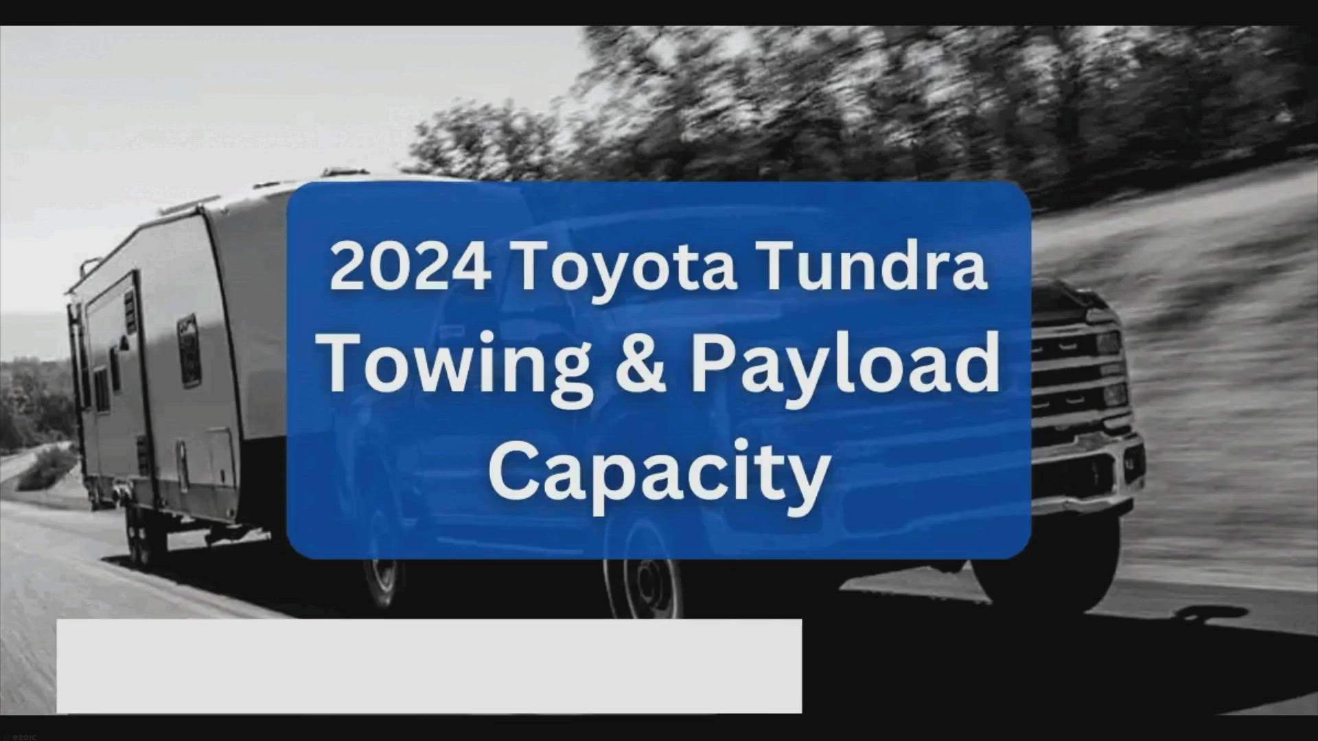 'Video thumbnail for 2024 Toyota Tundra Towing Capacity & Payload (Charts)'
