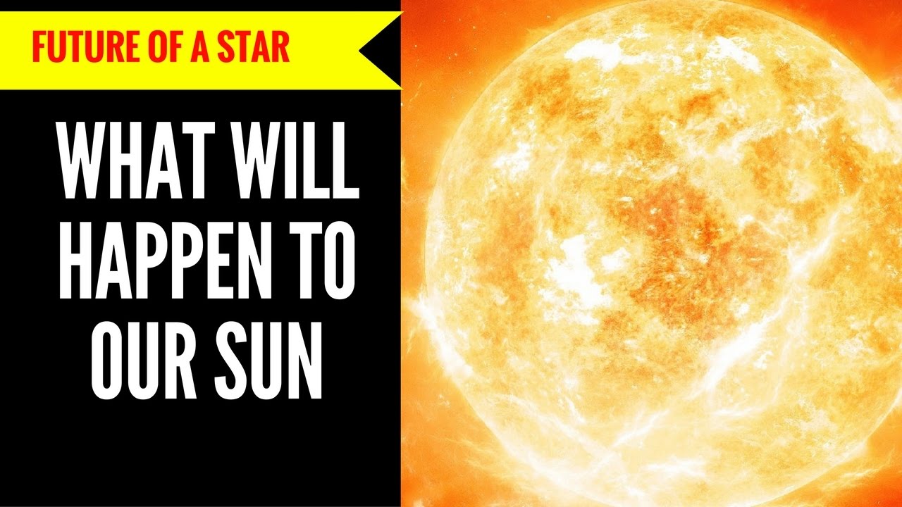 'Video thumbnail for The Future Of The Sun | What will Happen To The Sun In Future | The Future Of A Star'