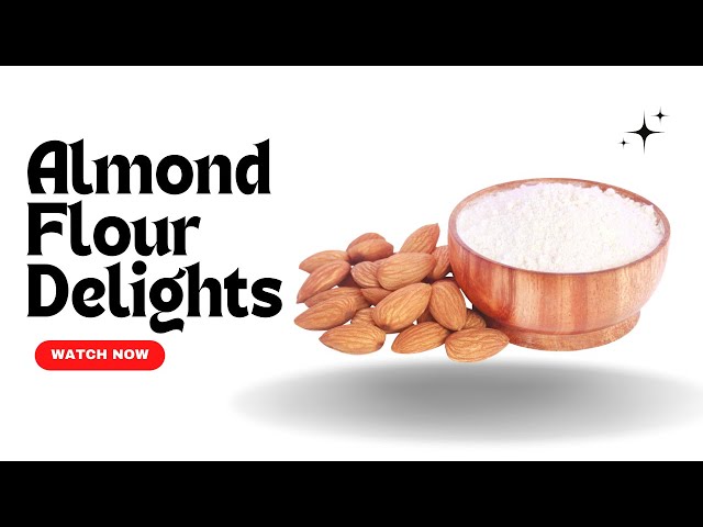 'Video thumbnail for Almond Flour Delights: Discover Delicious Gluten Free-Video'