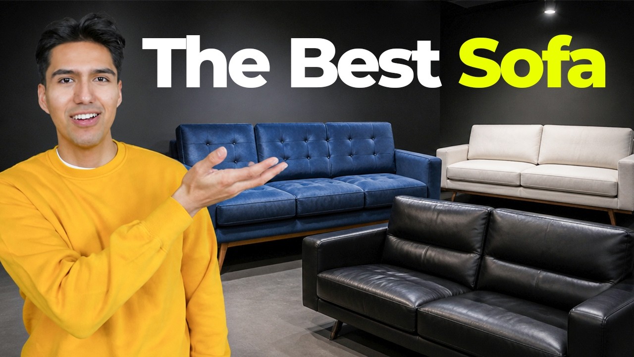 Video thumbnail for How To Choose The Best Sofa For Your Family (Buyers Guide)