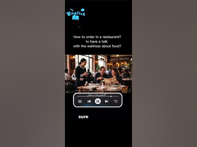 Video thumbnail for How to order food. Conversation in a restaurant and how to talk to the waitress/waiter. #english