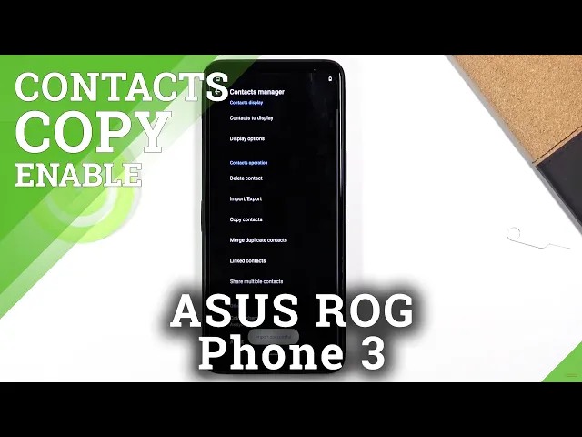 Video thumbnail for How to Copy Contacts in ASUS ROG Phone 3 – Transfer Phone Numbers