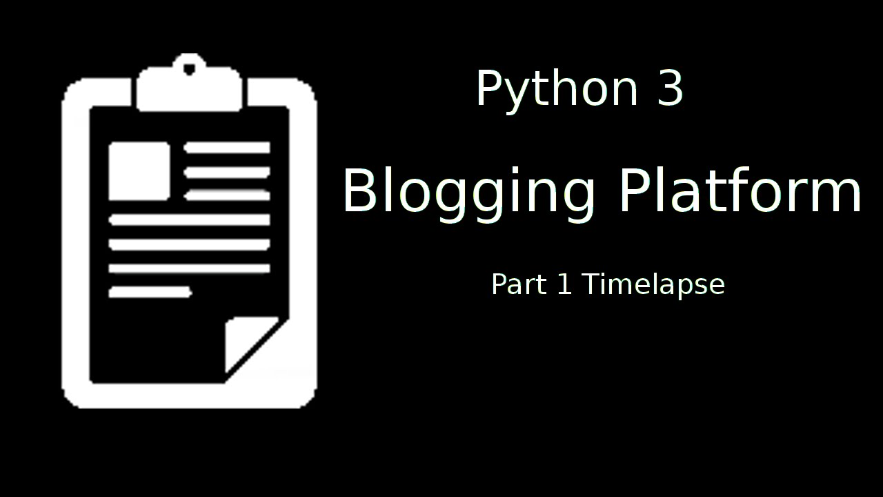 Video thumbnail for Making a blogging platform in Python [Part 1 Timelapse]