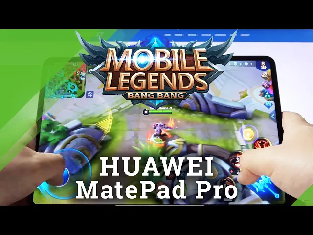 Video thumbnail for Mobile Legends Game Test on HUAWEI MatePad Pro – FPS/Drops/Crashes Checkup