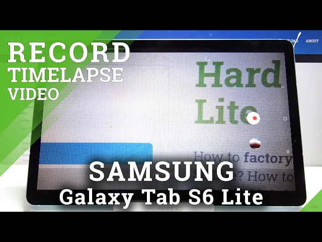 Video thumbnail for How to Record Hyperlapse in SAMSUNG Galaxy Tab S6 Lite – Camera Features