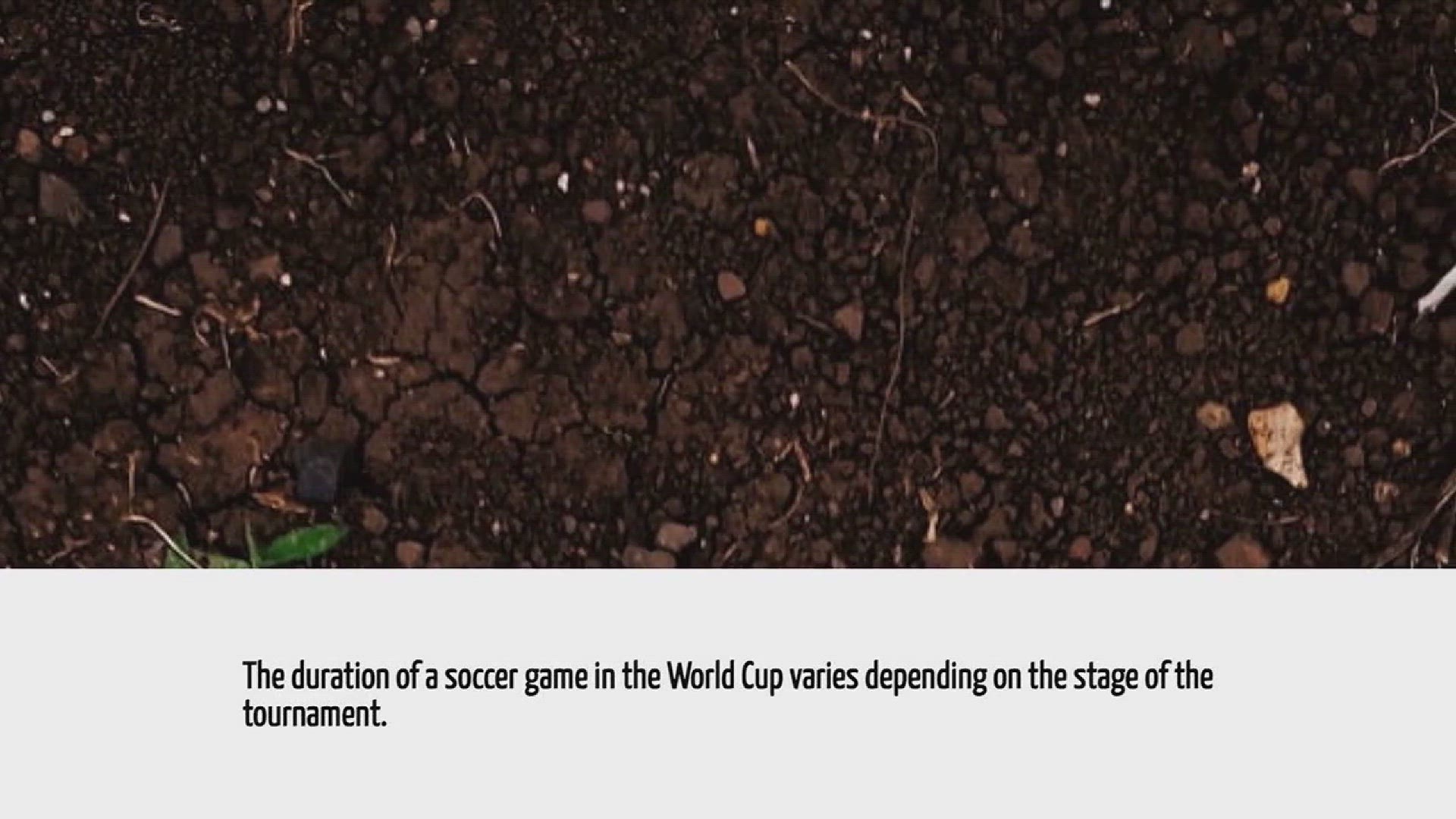 Video thumbnail for How Long Is A Soccer Game World Cup