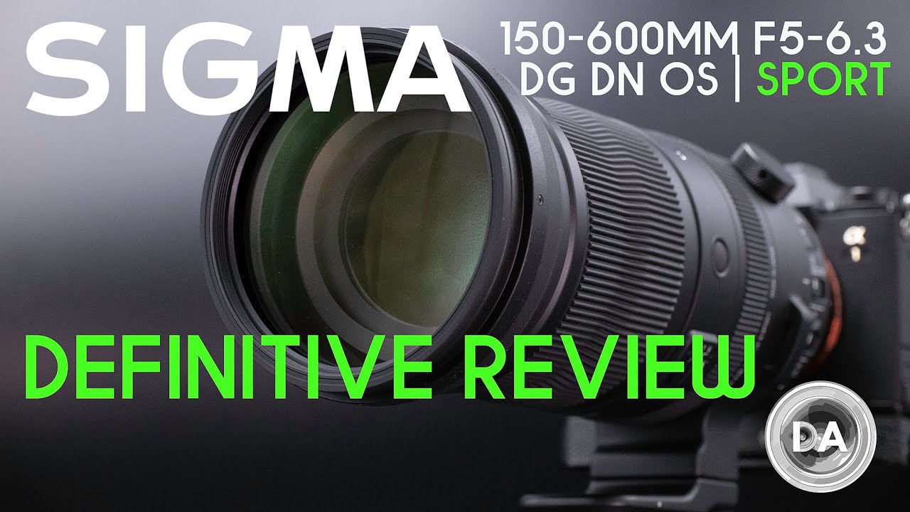 Video thumbnail for Sigma 150-600mm F5-6.3 DN OS Sport | Definitive Review