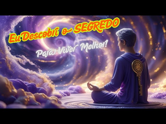 Video thumbnail for Eu Descobri o SEGREDO para Virar a Chave e Viver Melhor!