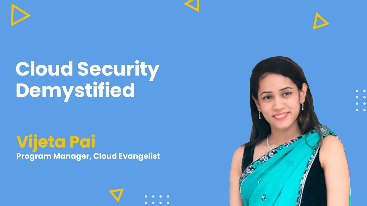 Video thumbnail for Cloud Security Demystified -  AMA ft. Vijeta Pai