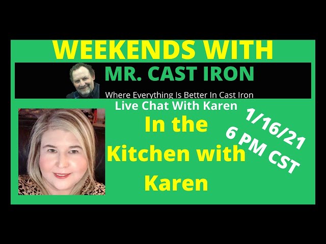 Video thumbnail for Mr. Cast Iron Interviews In The Kitchen With Karen