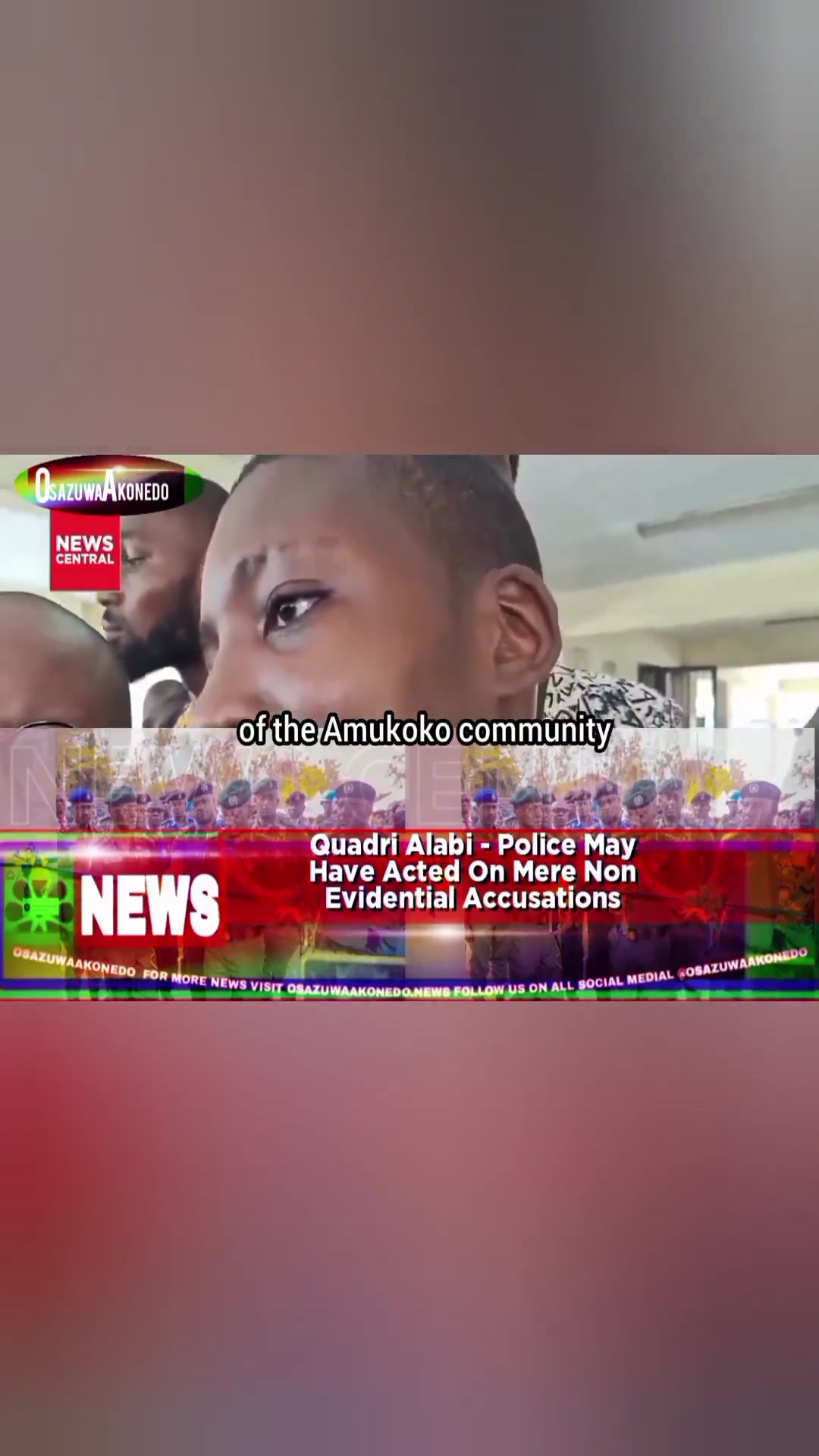 Video thumbnail for Quadri Alabi - Police May Have Acted On Mere Non Evidential Accusations