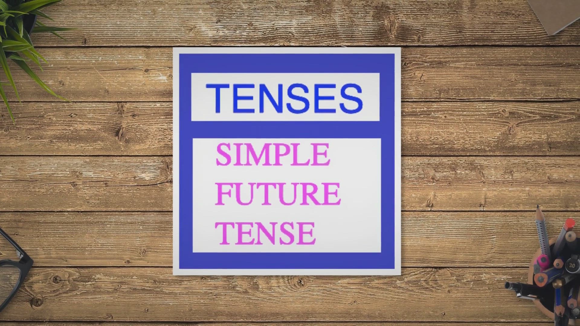 'Video thumbnail for Simple Future Tense'