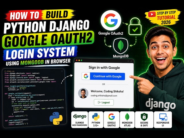 Video thumbnail for How to Build Python Django Google OAuth2 Login System Using MongoDB in Browser
