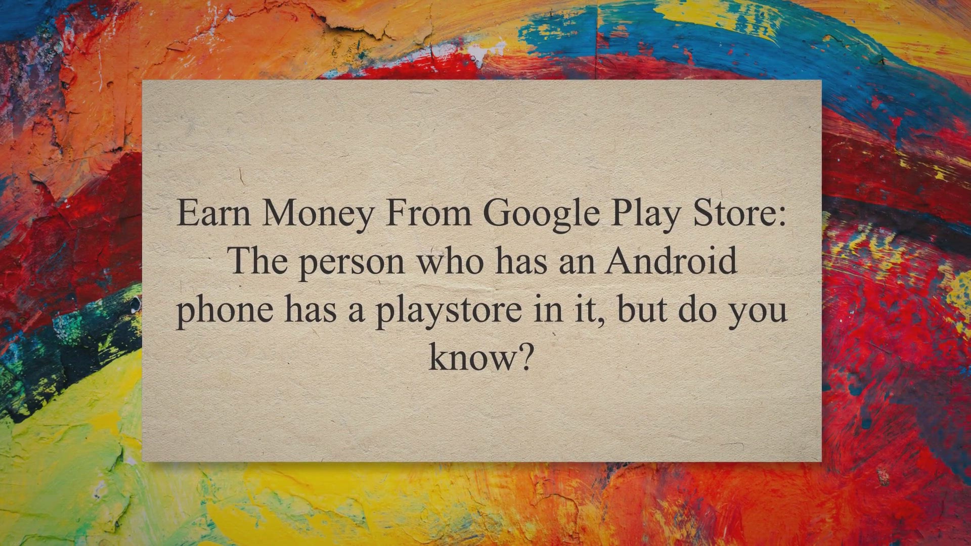 Video thumbnail for How To Earn Money From Google Play Store?