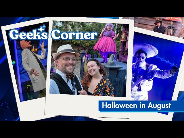 'Video thumbnail for Halloween in August - GEEKS CORNER - Episode #726'