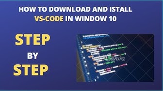 'Video thumbnail for how to download and install vs code in windows 10'