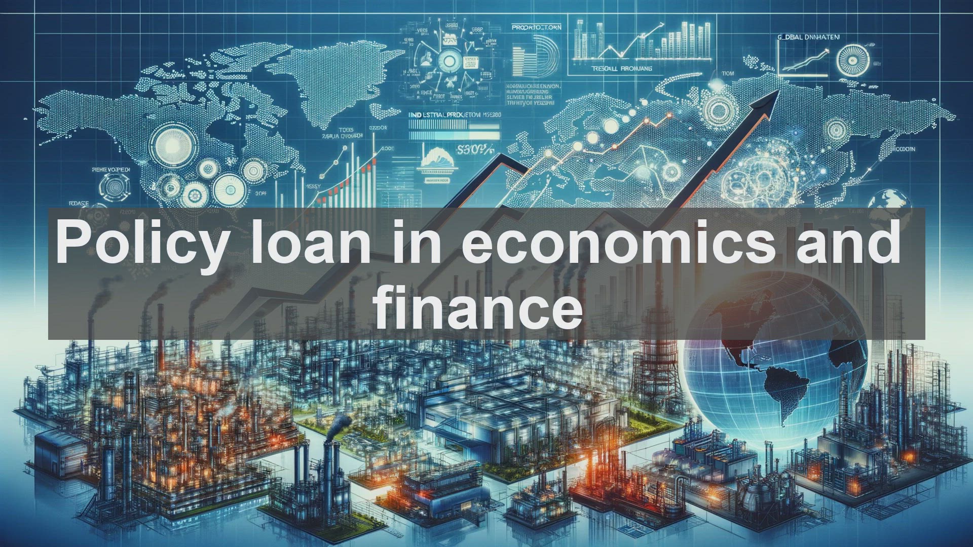 'Video thumbnail for Policy loan in economics and finance'