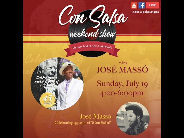 Video thumbnail for “¡Con Salsa!” – “45 Años de Patria y Cultura” Part 1, Sunday, July 19 , 2020.