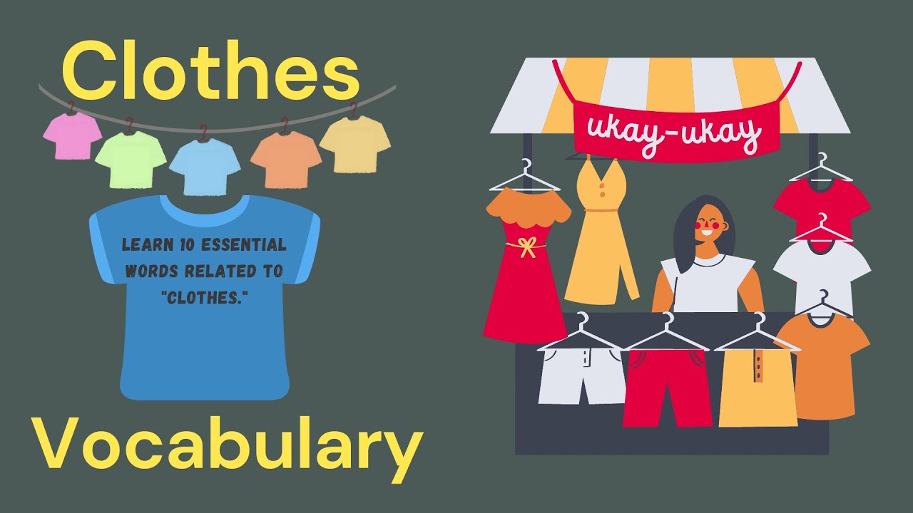 'Video thumbnail for 10 Everyday Words Related to CLOTHES|| Vocabulary || ESL Advice'