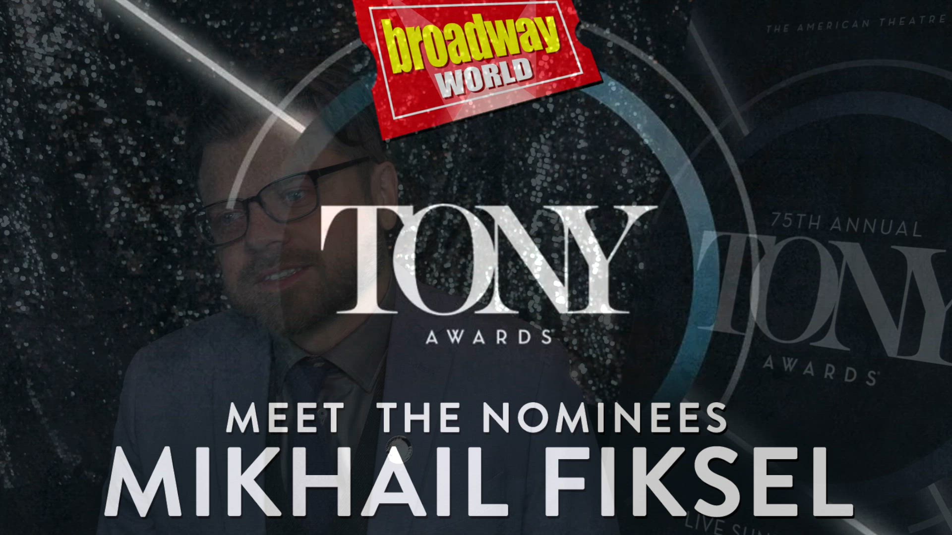 Video thumbnail for Meet the 2022 Tony Nominees: DANA H.'s Mikhail Fiksel