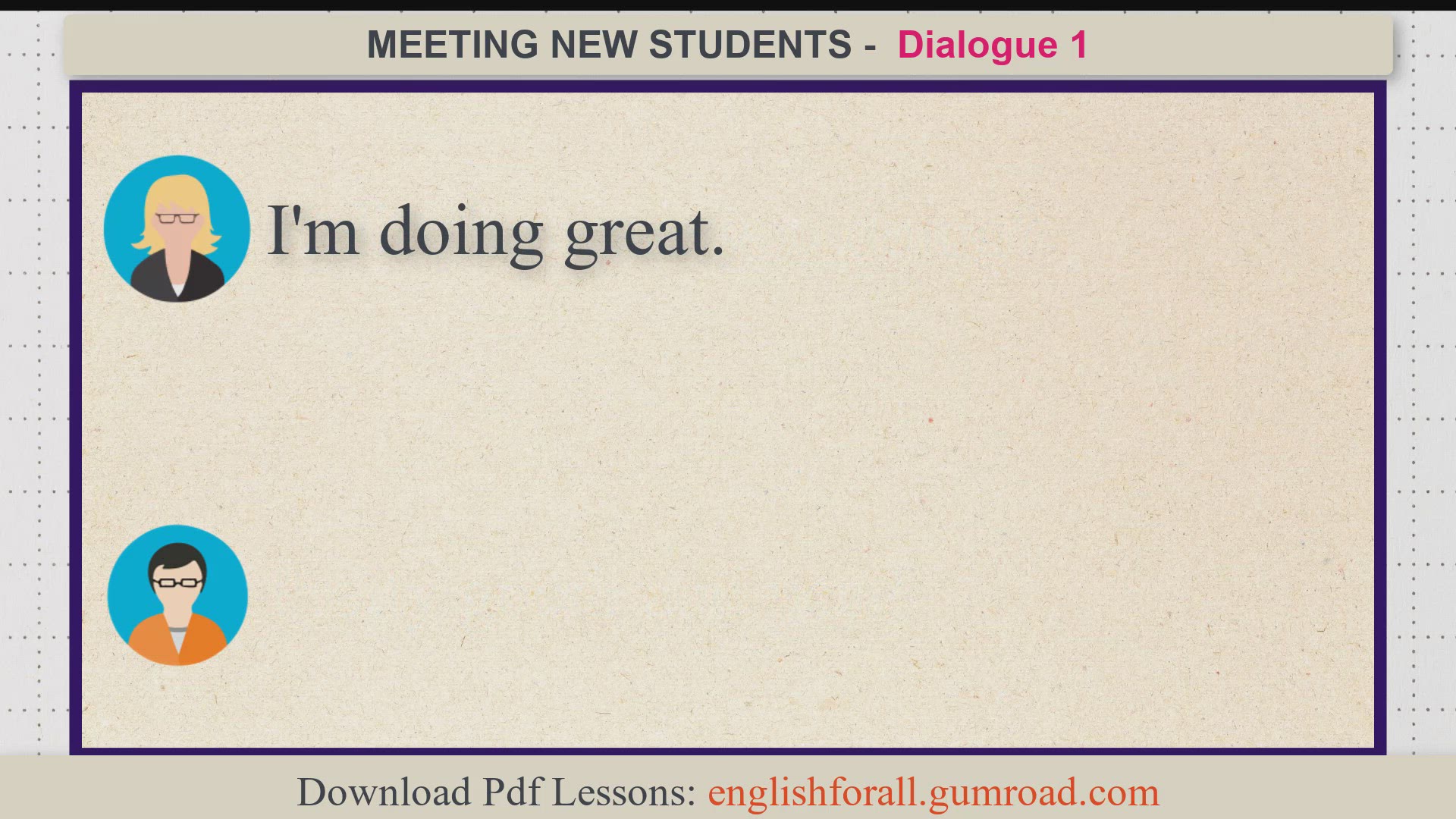 Video thumbnail for MEETING NEW STUDENTS
