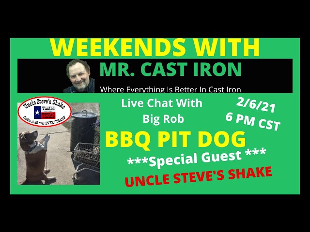 Video thumbnail for Mr. Cast Iron Interviews BBQ PIT DOG With Special Guest Uncle Steve's Shake