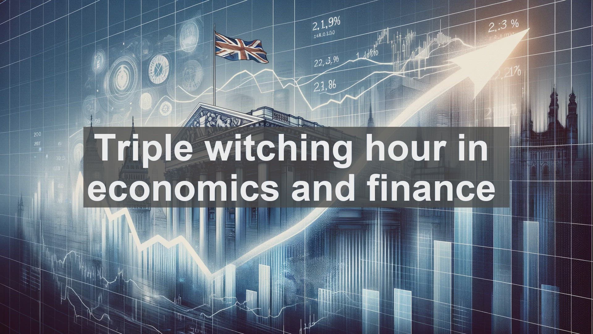 'Video thumbnail for Triple witching hour in economics and finance'