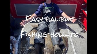 Video thumbnail for Easy HALIBUT Fishing How to - FAST limits in SHALLOW water