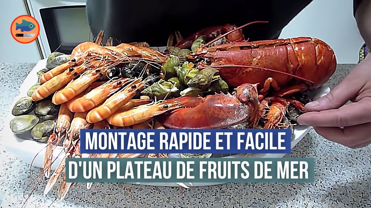 Video thumbnail for Montage rapide d'un plateau de fruits de mer