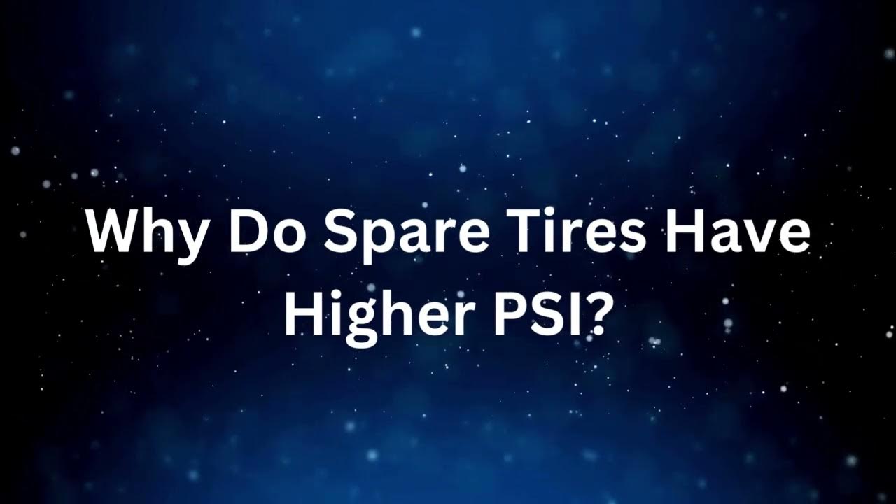 'Video thumbnail for Why Do Spare Tires Have Higher PSI?'