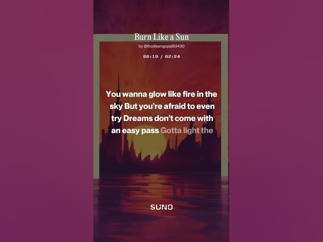 Video thumbnail for Burn like a Sun