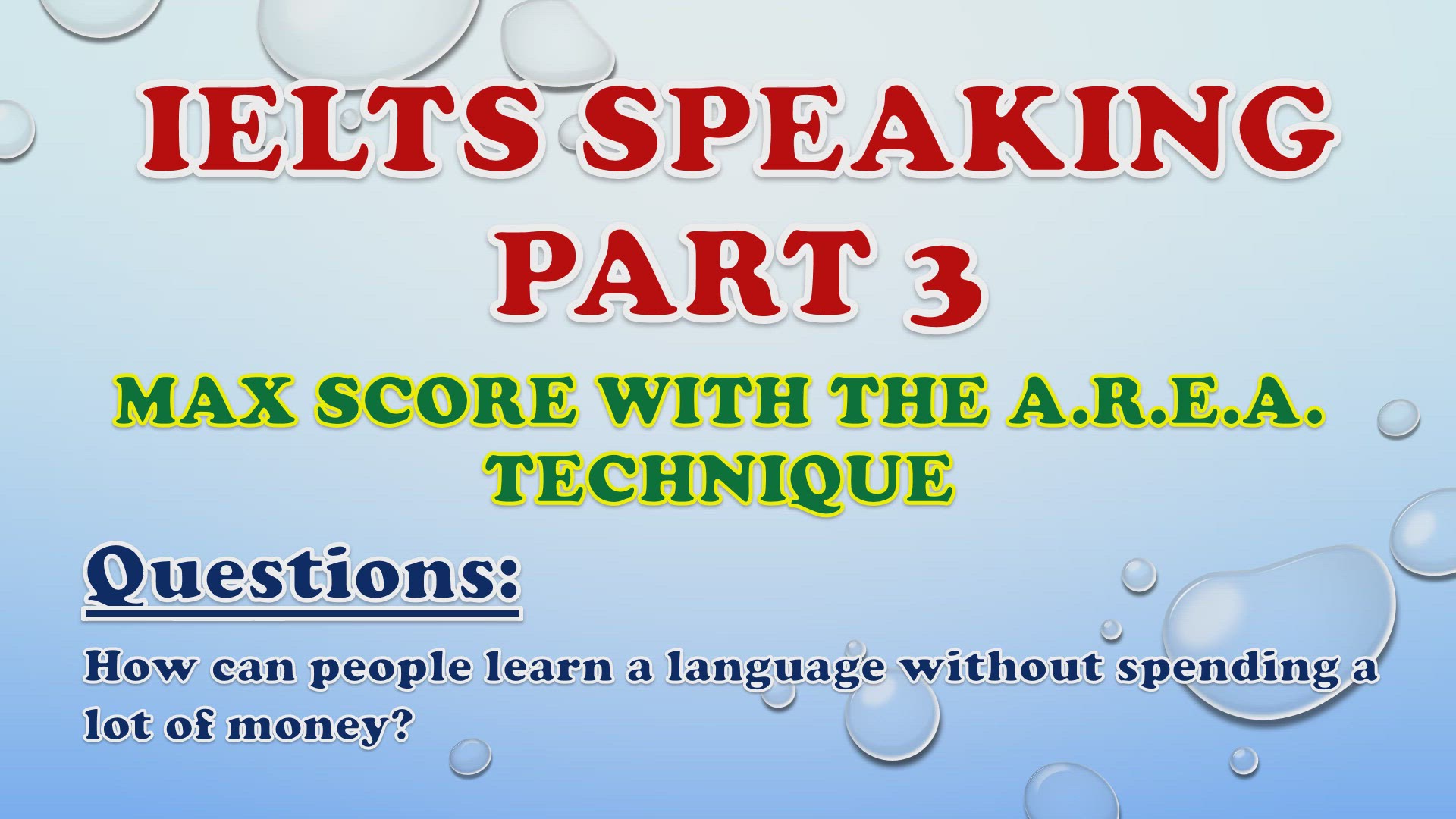 'Video thumbnail for How can people learn a language without spending a lot of money? - IELTS Speaking Part 3'