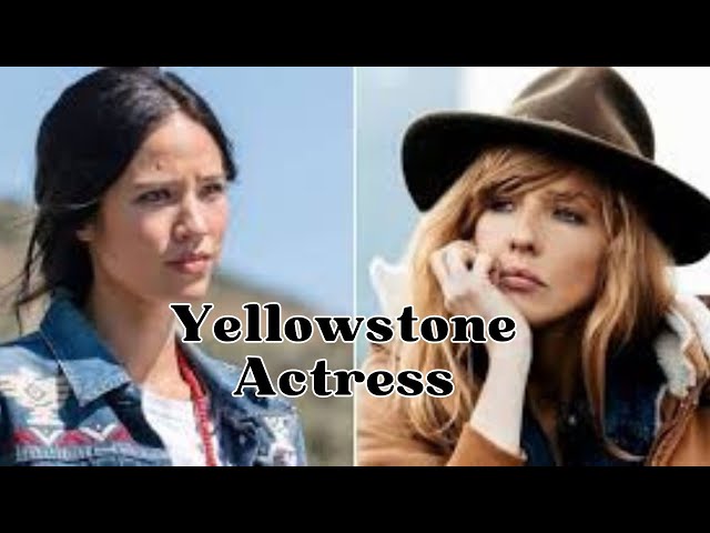 'Video thumbnail for Yellowstone Actress: The Women Who Bring Power to the Screen'