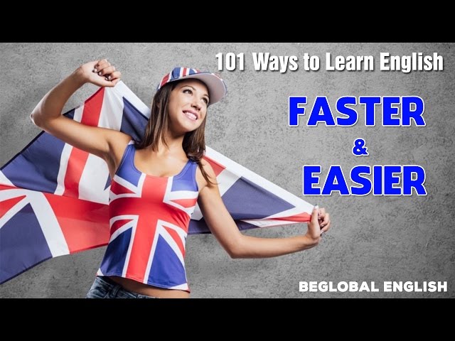 'Video thumbnail for How To Learn English - 101 Ways to Learn English Faster and Easier'