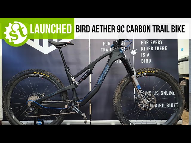 Video thumbnail for Bird Aether 9C carbon trail bike launched with 541mm reach!!