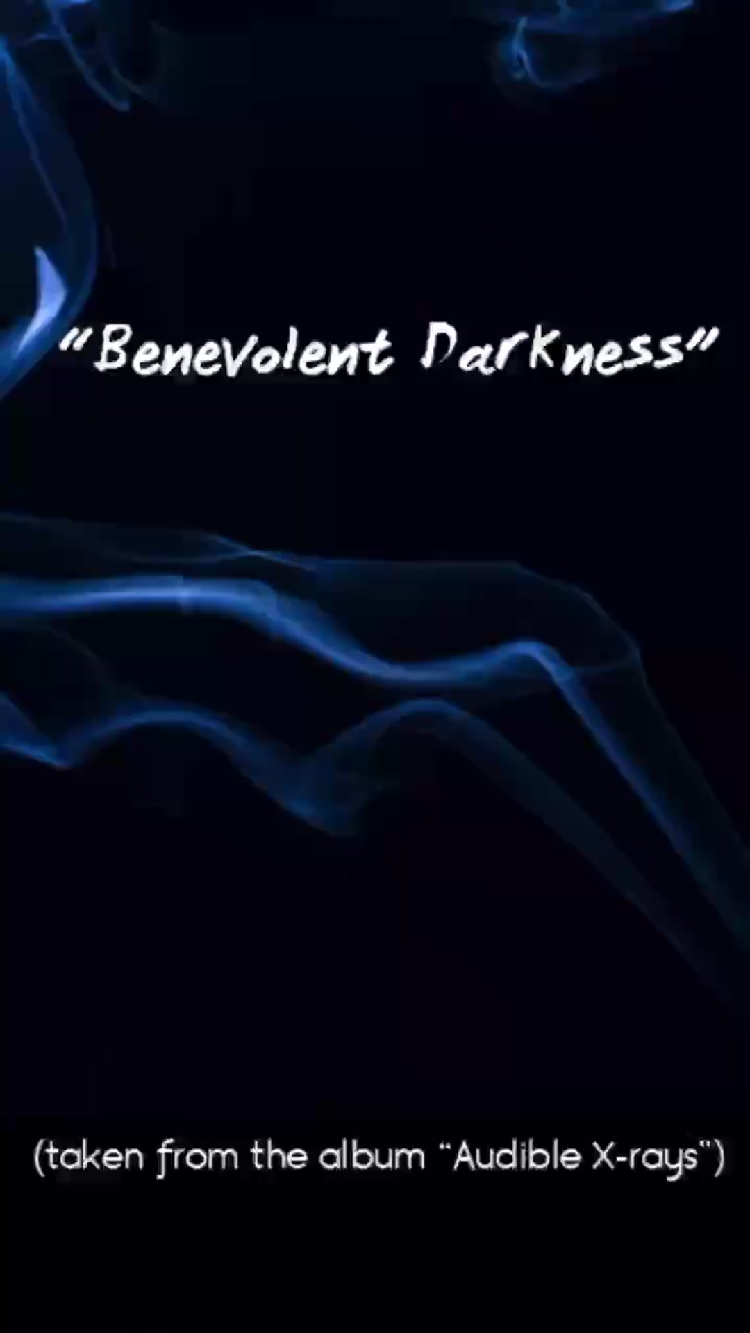 Video thumbnail for “Benevolent Darkness”