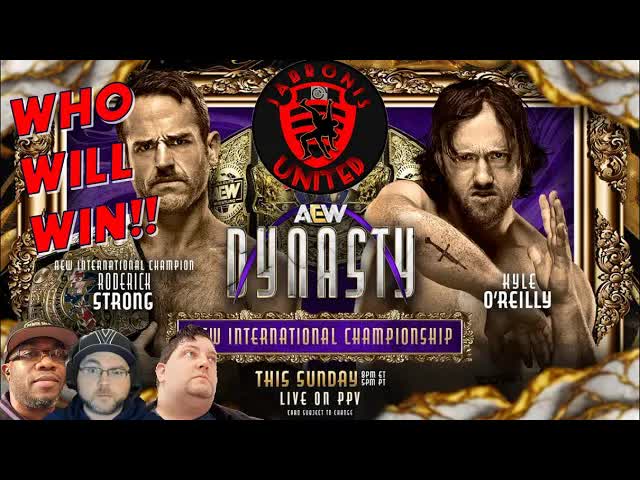 Video thumbnail for AEW DYNASTY Prediction! Kyle O'Reilly v Roderick Strong!