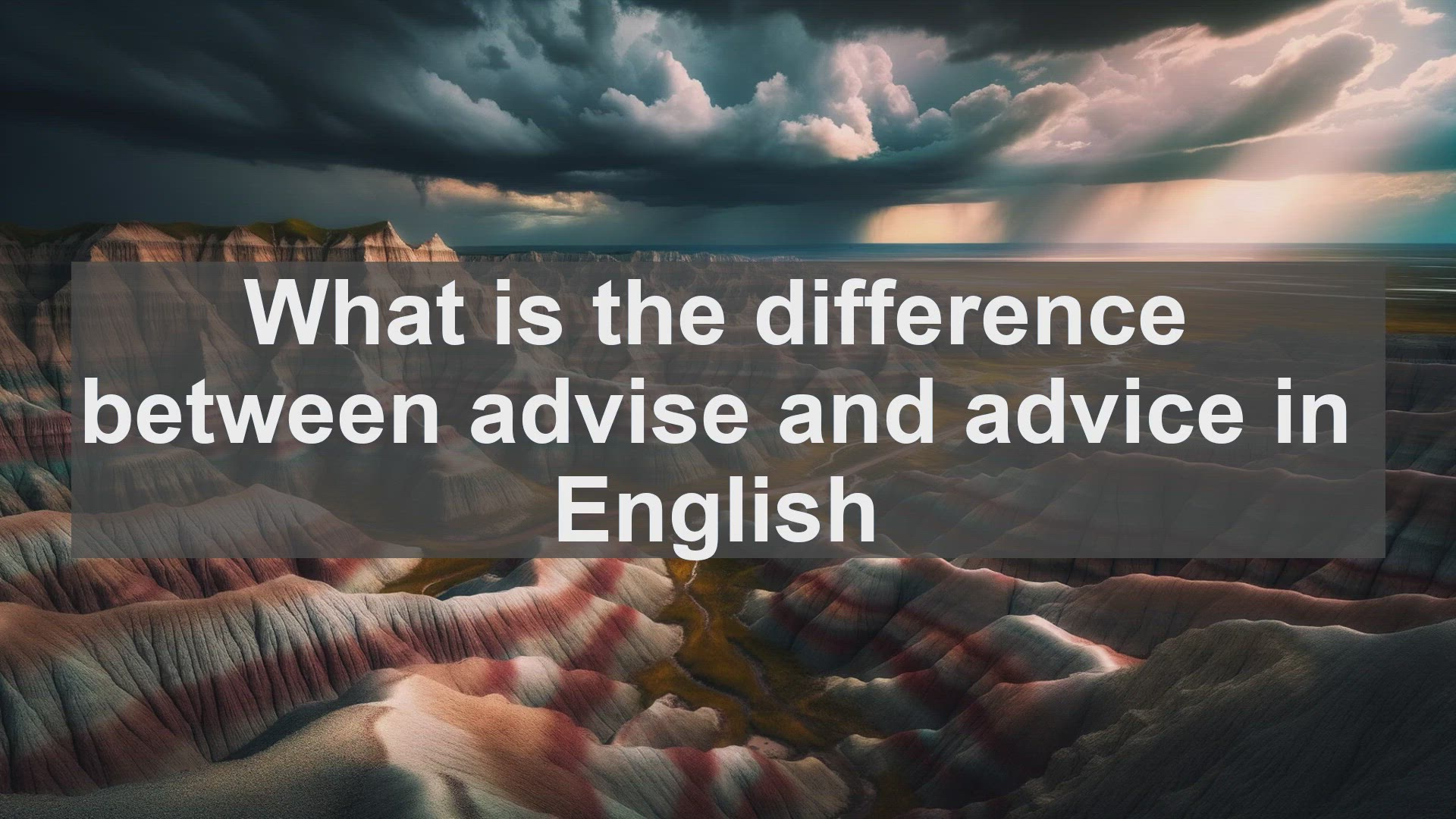'Video thumbnail for What is the difference between advise and advice in English?'